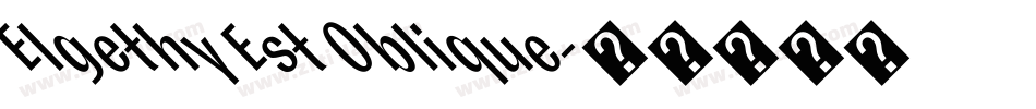 Elgethy Est Oblique字体转换